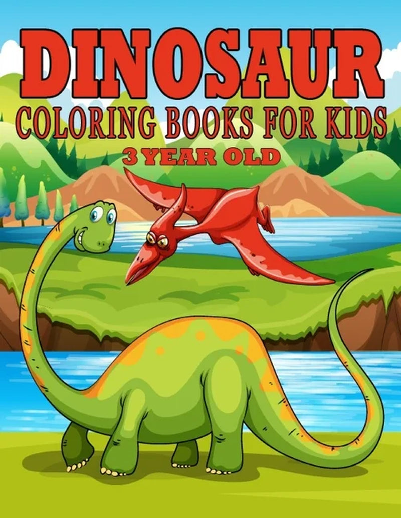 Dinosaur Coloring Books for Kids 3 Year Old: Dinosaur Gifts for Kids - Paperback Coloring To, (Paperback)