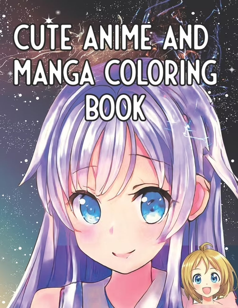 Cute Anime and Manga Coloring Book: for All Ages, Kawaii Japanese Art, (Paperback)