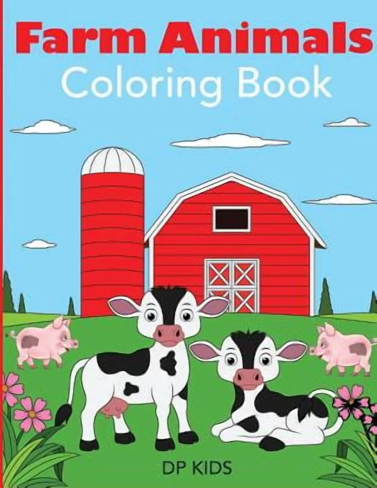 Animal Coloring Books for Kids: Farm Animals Coloring Book (Paperback)
